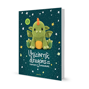 Unicorns, Dragons and More Fantasy Amigurumi